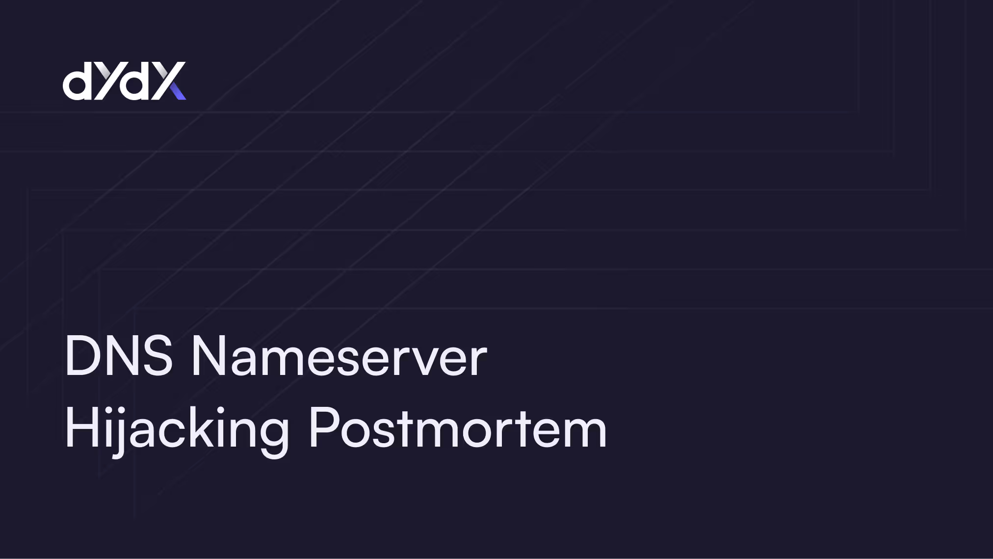 DNS Nameserver Hijacking Postmortem