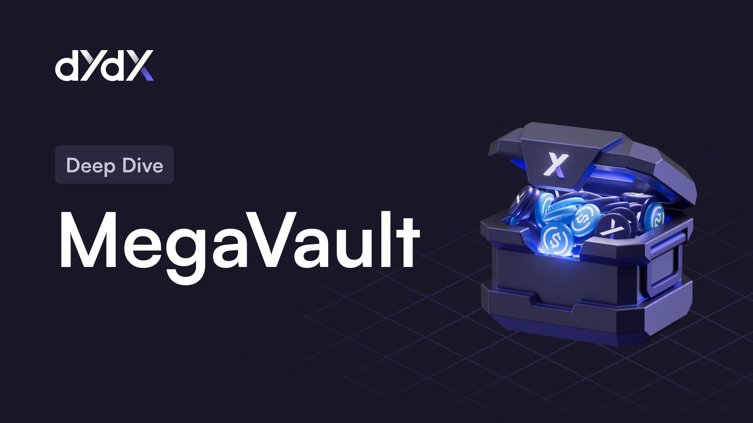 Deep Dive: MegaVault