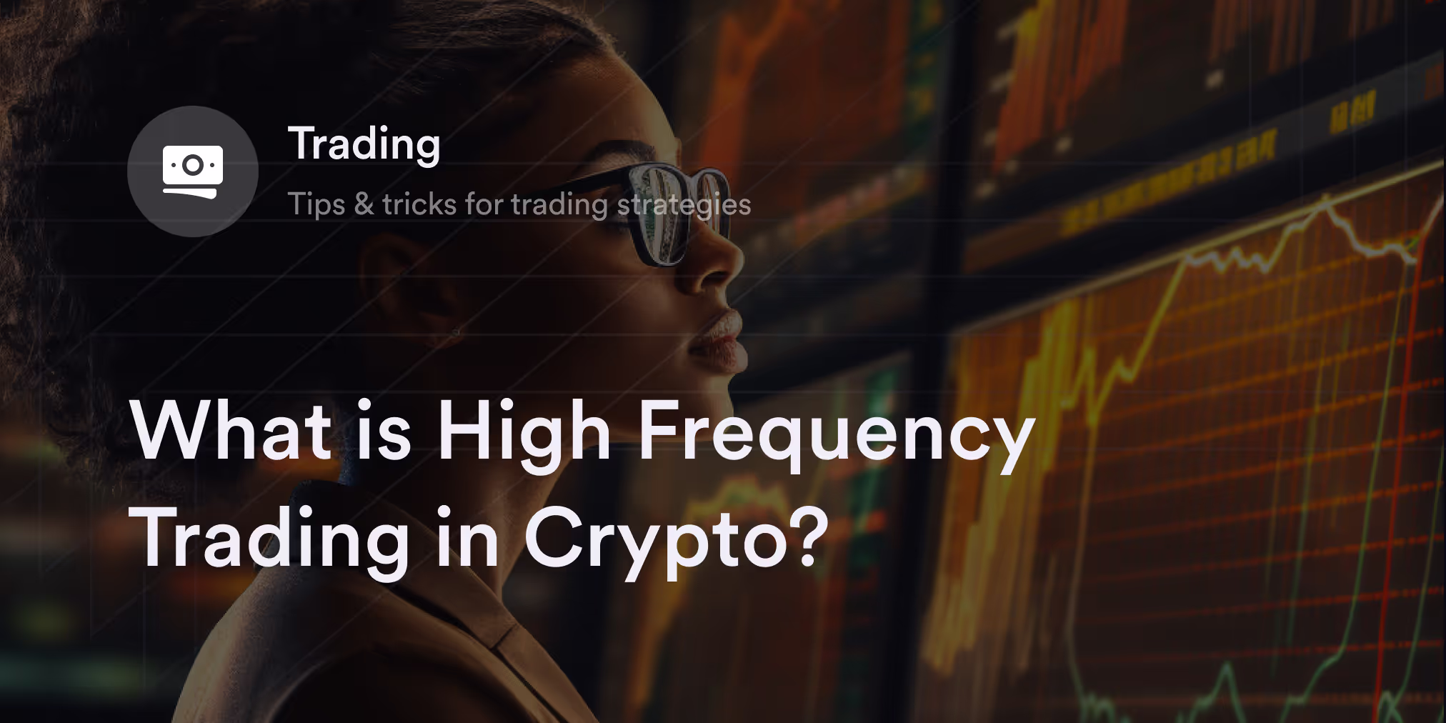What Is High-Frequency Trading?